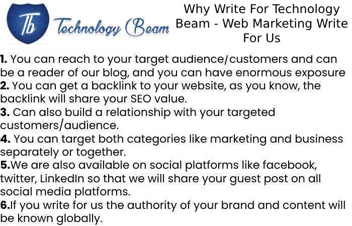 Why Write For Technology Beam - Web Marketing Write For Us