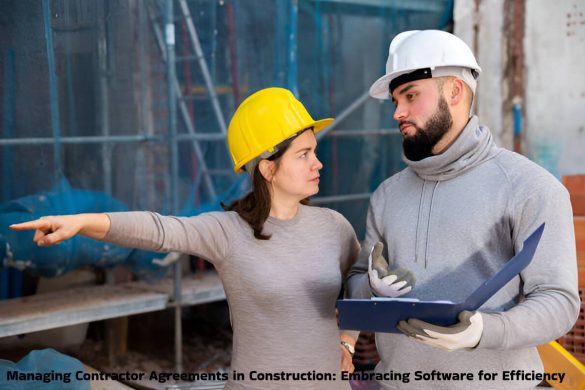 Managing Contractor Agreements in Construction: Embracing Software for Efficiency